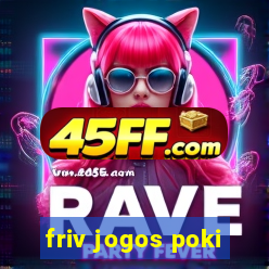 friv jogos poki
